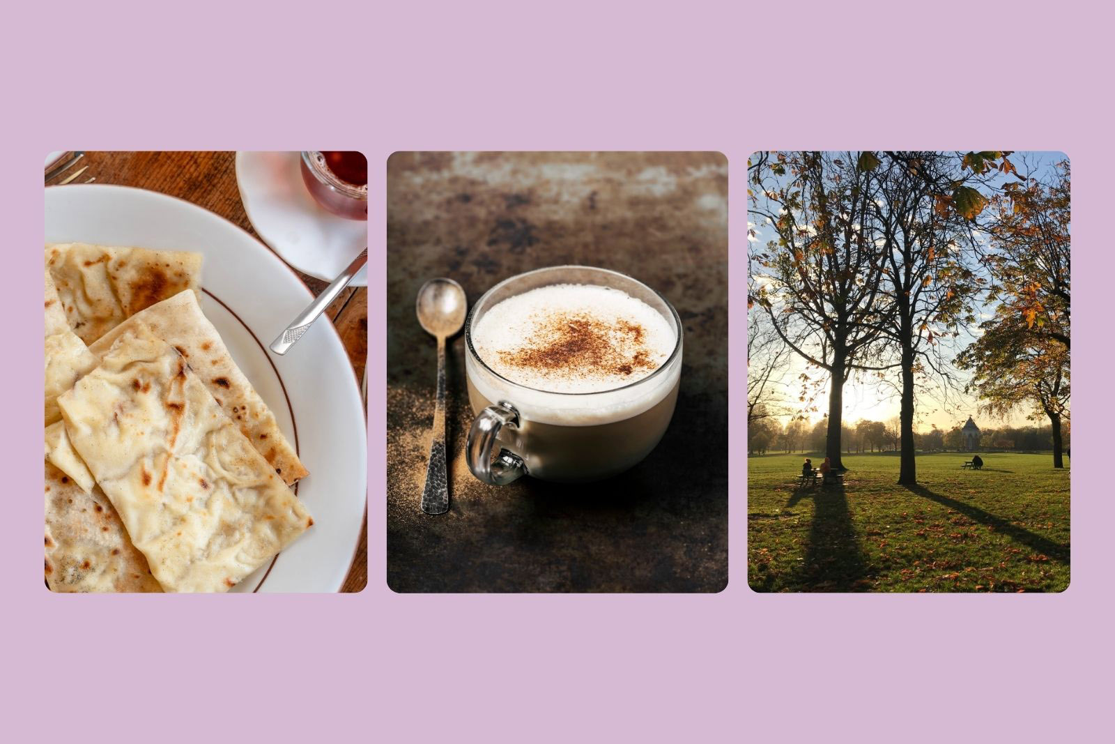 From left to right: Turkish gozleme and tea, chai latte, Victoria Park