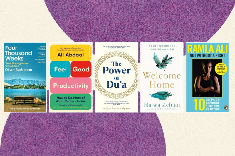 Four Thousand Weeks - Oliver Burkeman Feel Good Productivity — Ali Abdaal The Power of Du'a — Aliyah Umm Raiyaan Welcome Home — Najwa Zebian Not Without a Fight — Ramla Ali