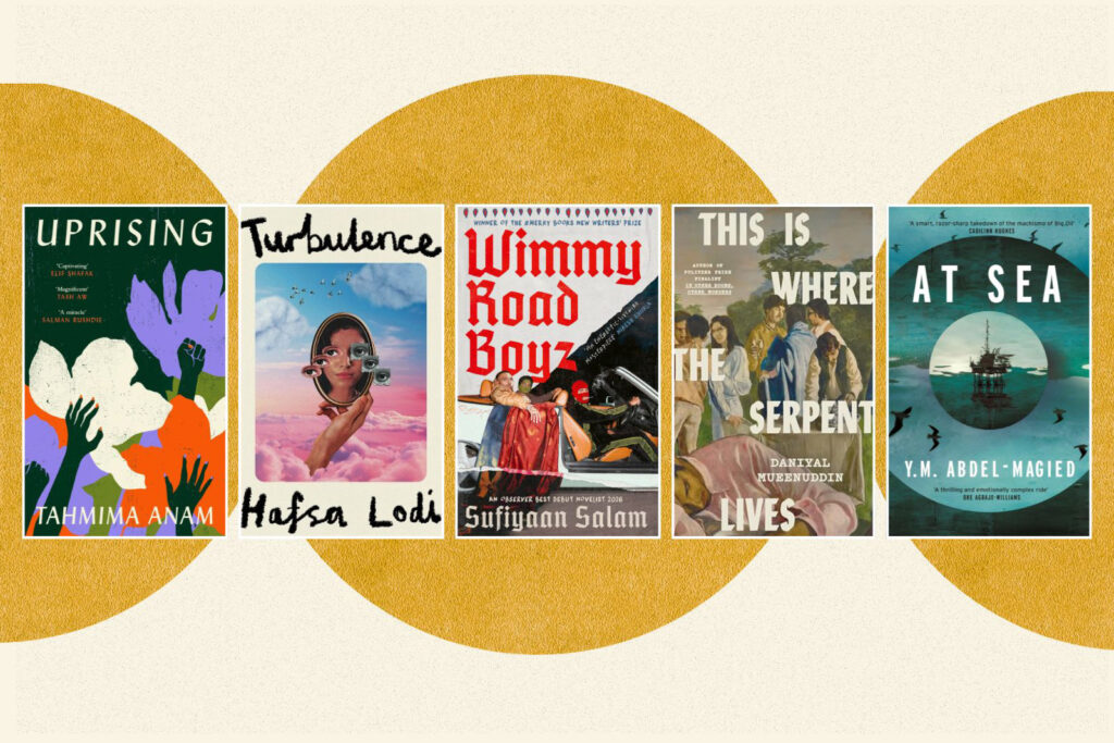 Images of book covers , Uprising by Tahmima Anam, Turbulence by Hafsa Lodi , Wimmy Road Boyz by Sufiyaan Salam, This Is Where the Serpent Lives by Daniyal Mueenuddin At Sea by Y M Abdel-Magied