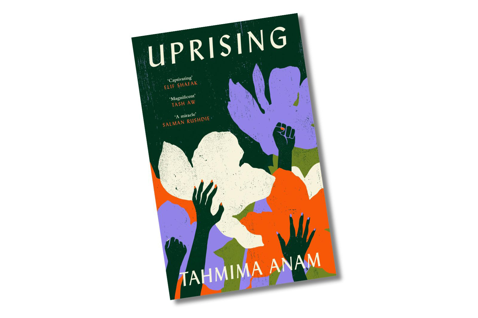 Uprising by Tahmima Anam