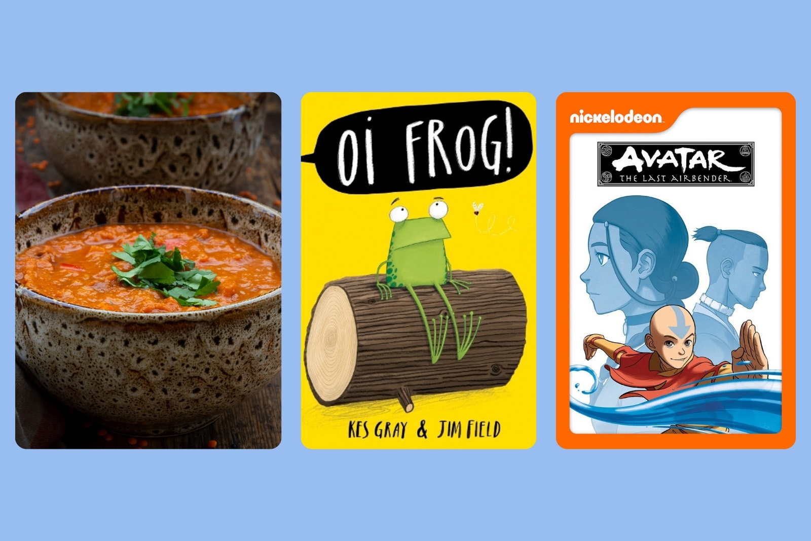 A composite image comprising photographs of three of Kas Ahmed's favourite things, from left to right: Daal, Oi Frog children's book, Avatar: The Last Airbender TV series
