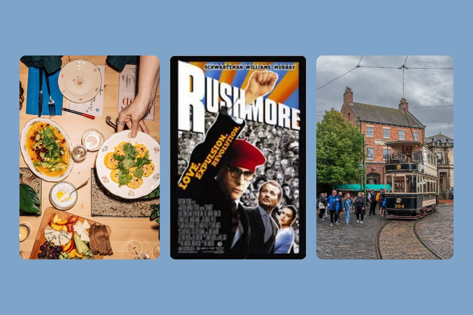 A composite image comprising photographs of three of Tina Gharavi's favourite things: dinner with friends, Rushmore film poster, 1900s village at Beamish Museum