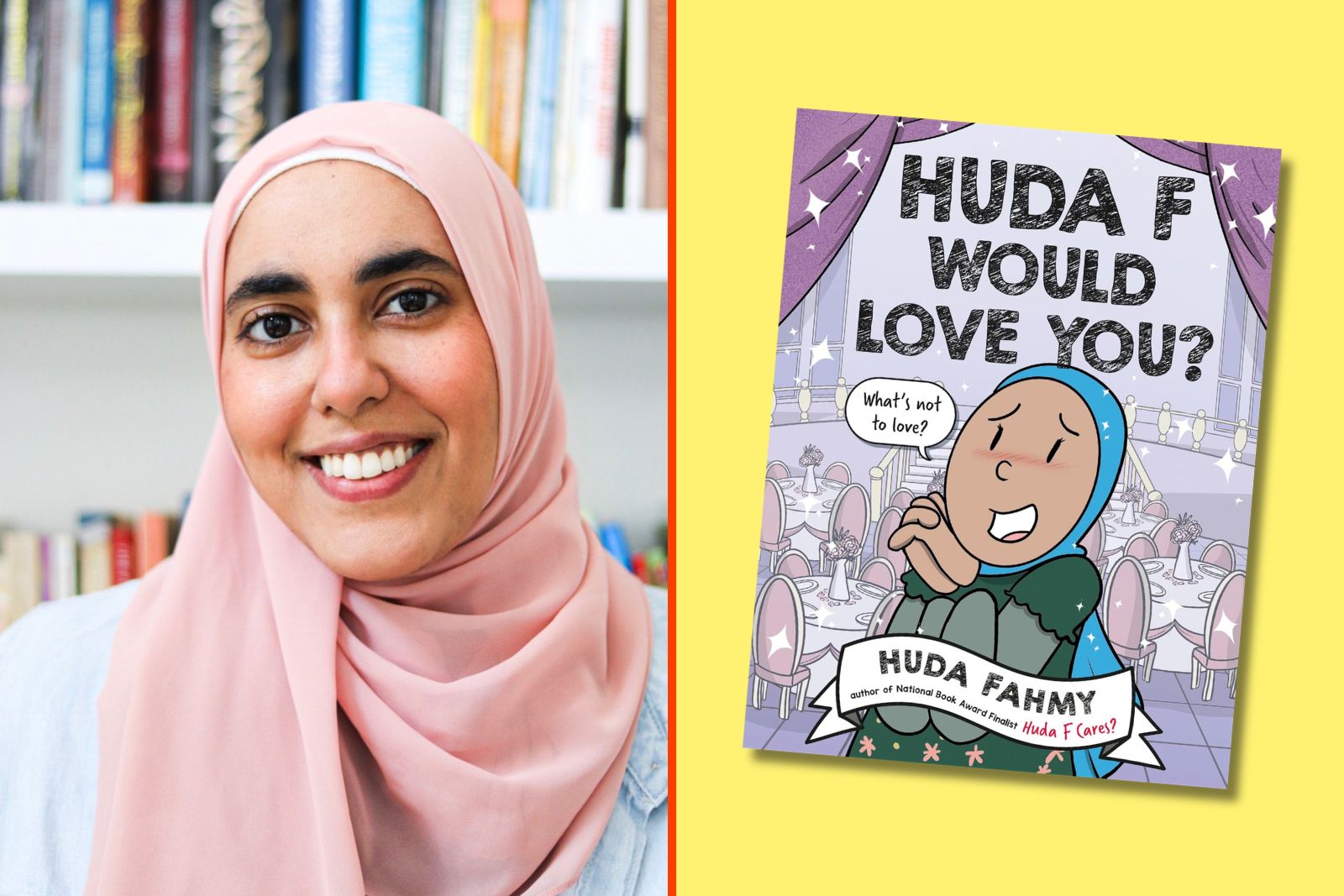 A composite image comprising two photographs: on the left, a headshot profile image of Huda Fahmy; and on the right, the cover of her latest graphic novel, Huda F Would Love You?